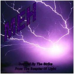 Metallisk Esel Hives : Scarred by the Strike from the Scepter of Light